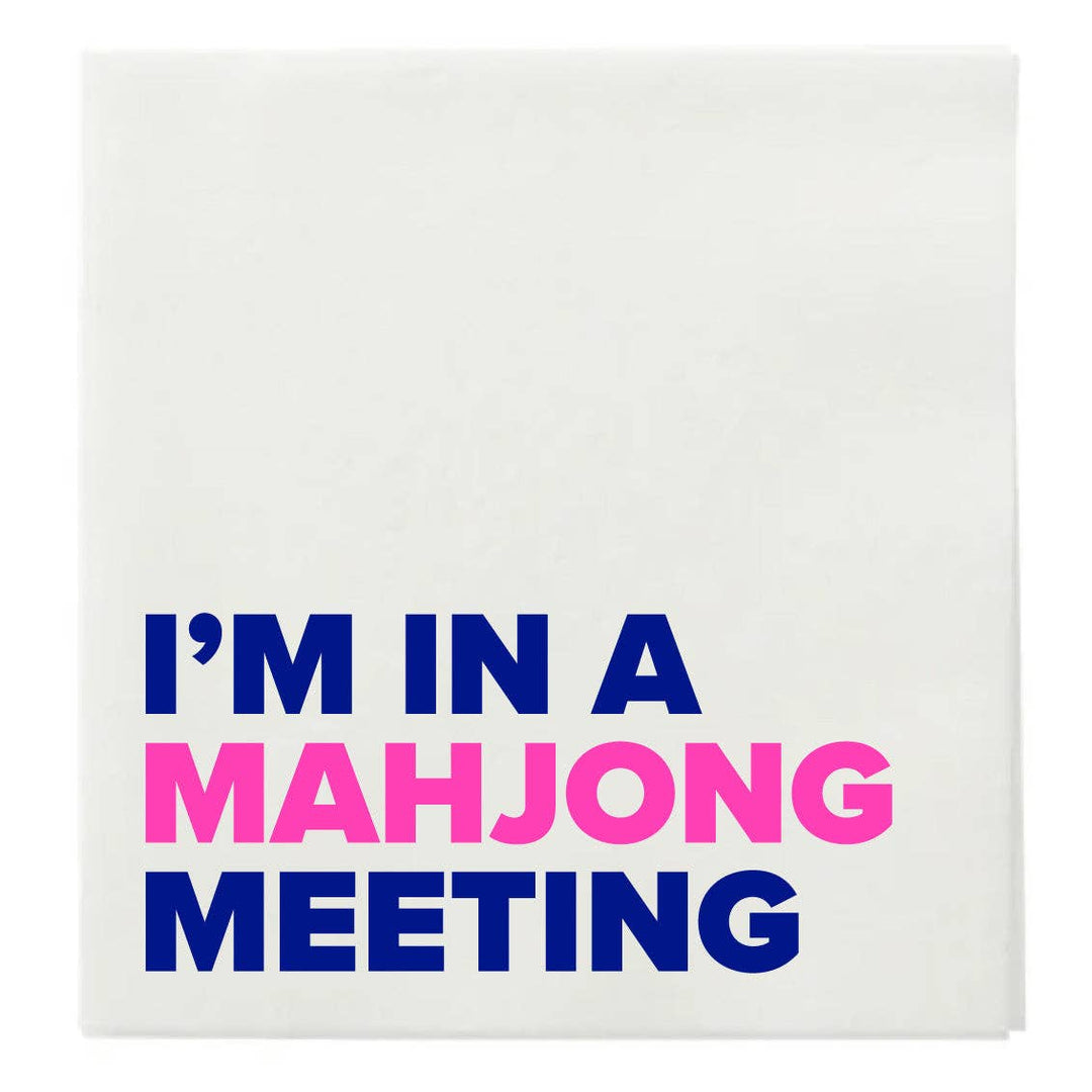 Mahji Mamas - “ I’M IN A MAHJONG MEETING” COCKTAIL NAPKINS