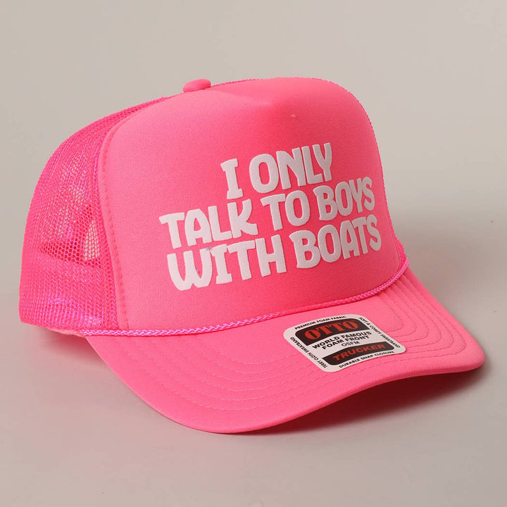 Fashion City - I Only Talk To Boys With Boats Text Mesh Back Cap: Pink / ONE SIZE