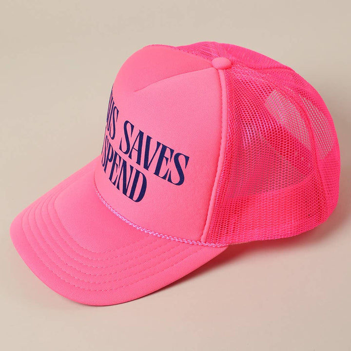 Fashion City - JESUS SAVES I SPEND Text Mesh Back Trucker Hat: Pink / ONE SIZE