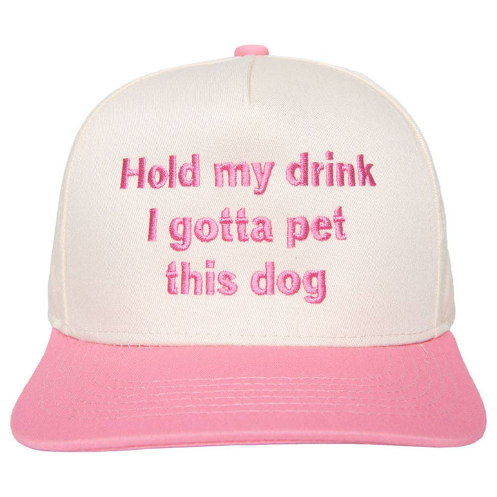 Katydid - Hold My Drink I Gotta Pet This Dog Easter Vintage Hat: Pink and Tan