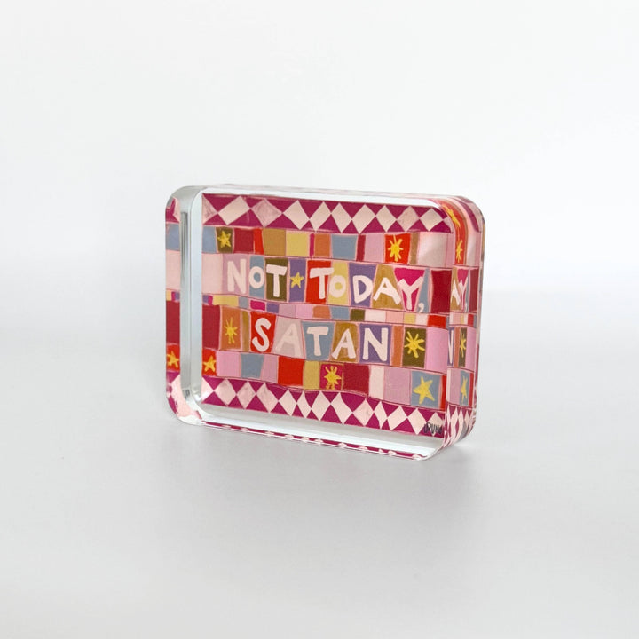 Lauren Dunn - Not Today Acrylic Block