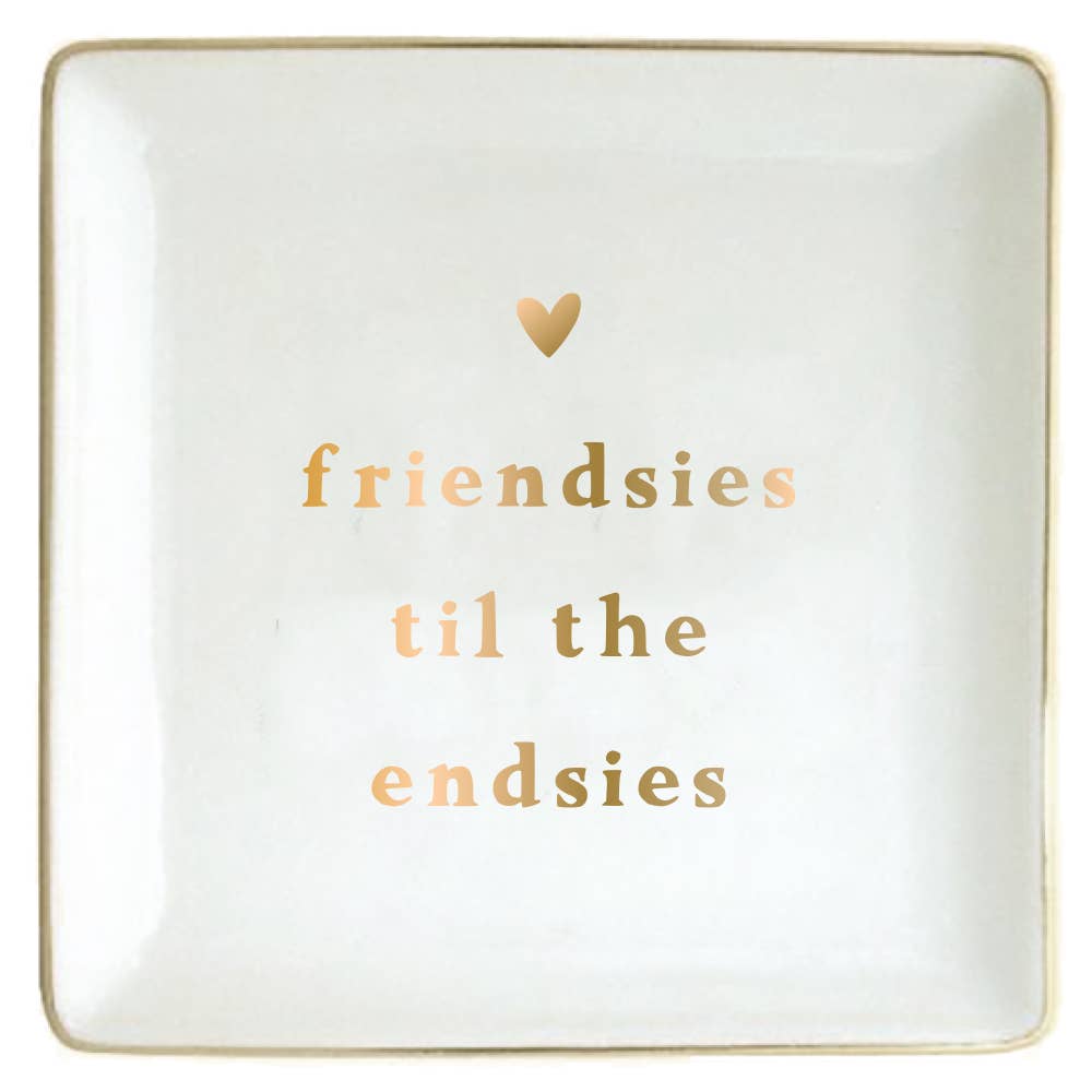 soiree-sisters - Ceramic Friend Trinket Tray | Friendsies To The Endsies