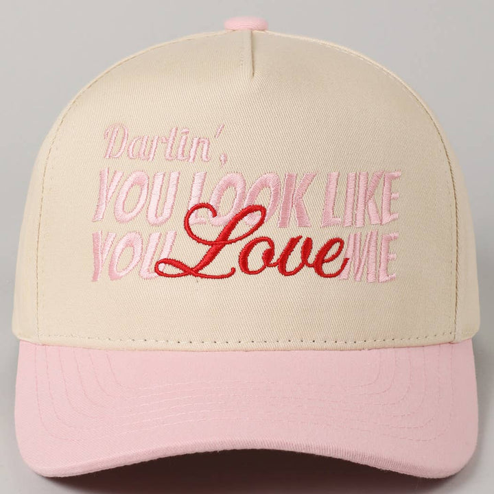 Fashion City - You Look Like You Love Me Embroidery Trucker Hat: Light Pink / ONE SIZE