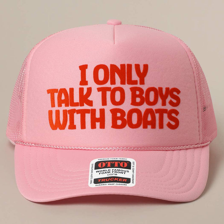 Fashion City - I Only Talk To Boys With Boats Text Mesh Back Cap: NEON ORANGE / ONE SIZE