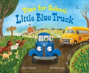HarperCollins - Time for School, Little Blue Truck: Alice Schertle