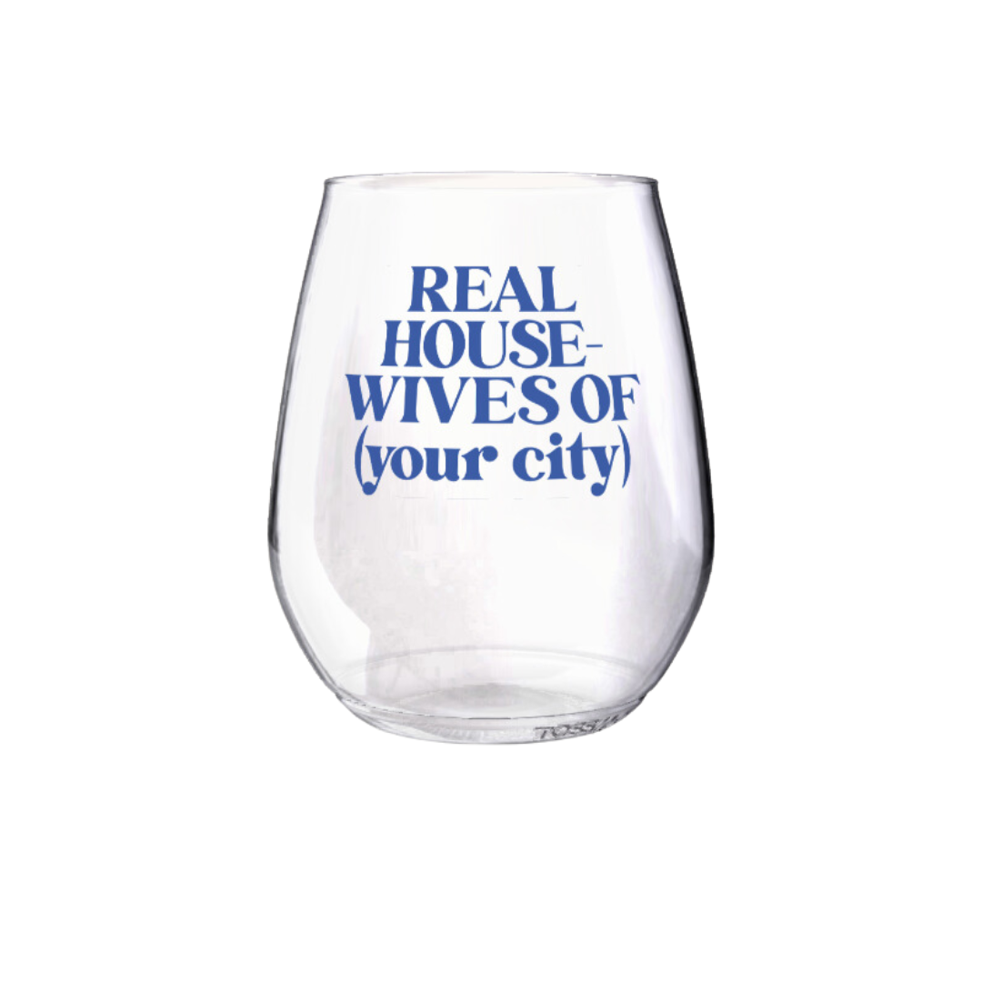 Clairebella - Shatterproof Wine Glass - Custom Real Housewives: Hot Pink