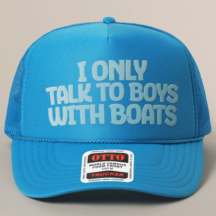 Fashion City - I Only Talk To Boys With Boats Text Mesh Back Cap: NEON ORANGE / ONE SIZE