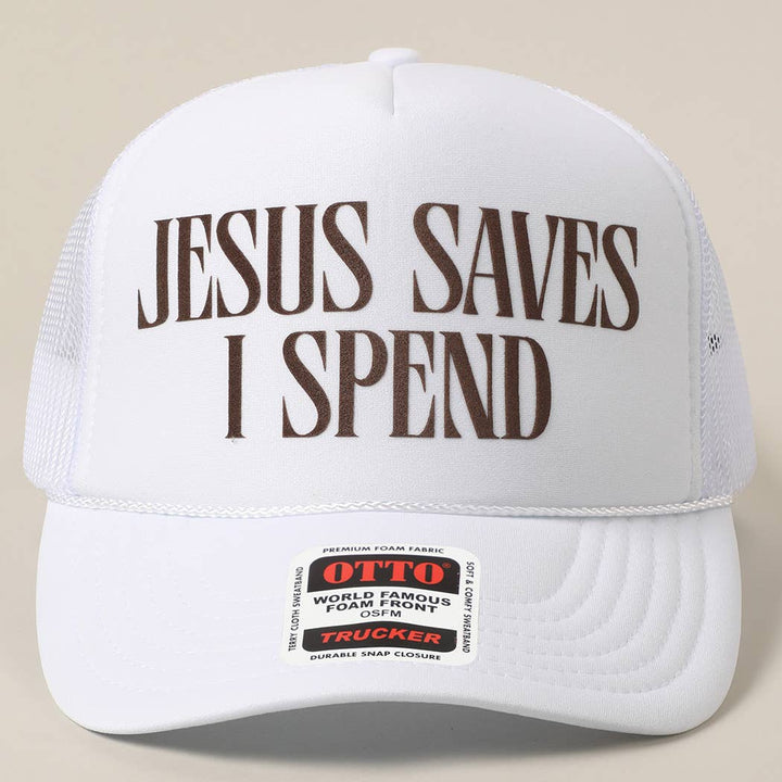 Fashion City - JESUS SAVES I SPEND Text Mesh Back Trucker Hat: NEON PINK / ONE SIZE