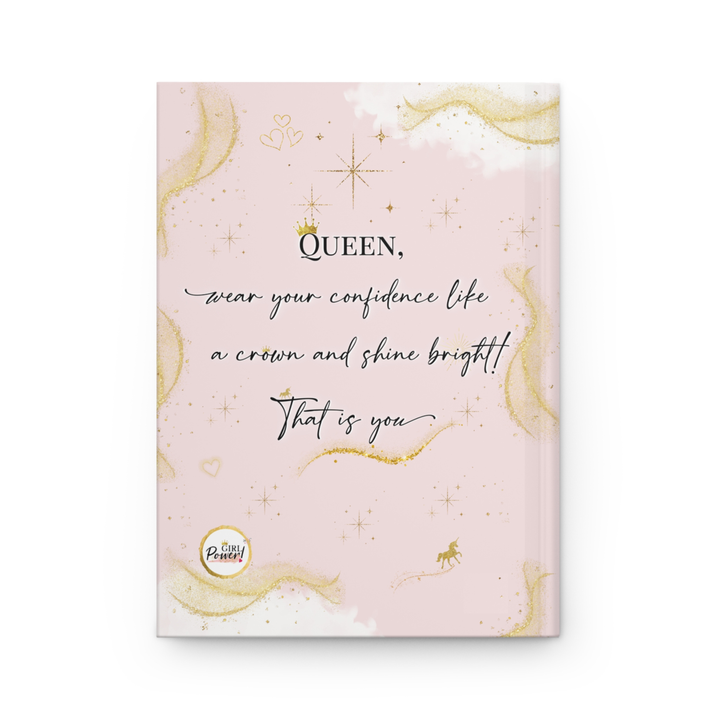Girl Power 24/7 - Queen – You Were Born to Shine Bright! Hardcover Journal: Journal
