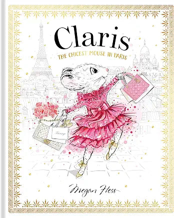 Claris: The Chicest Mouse in Paris: Claris #1