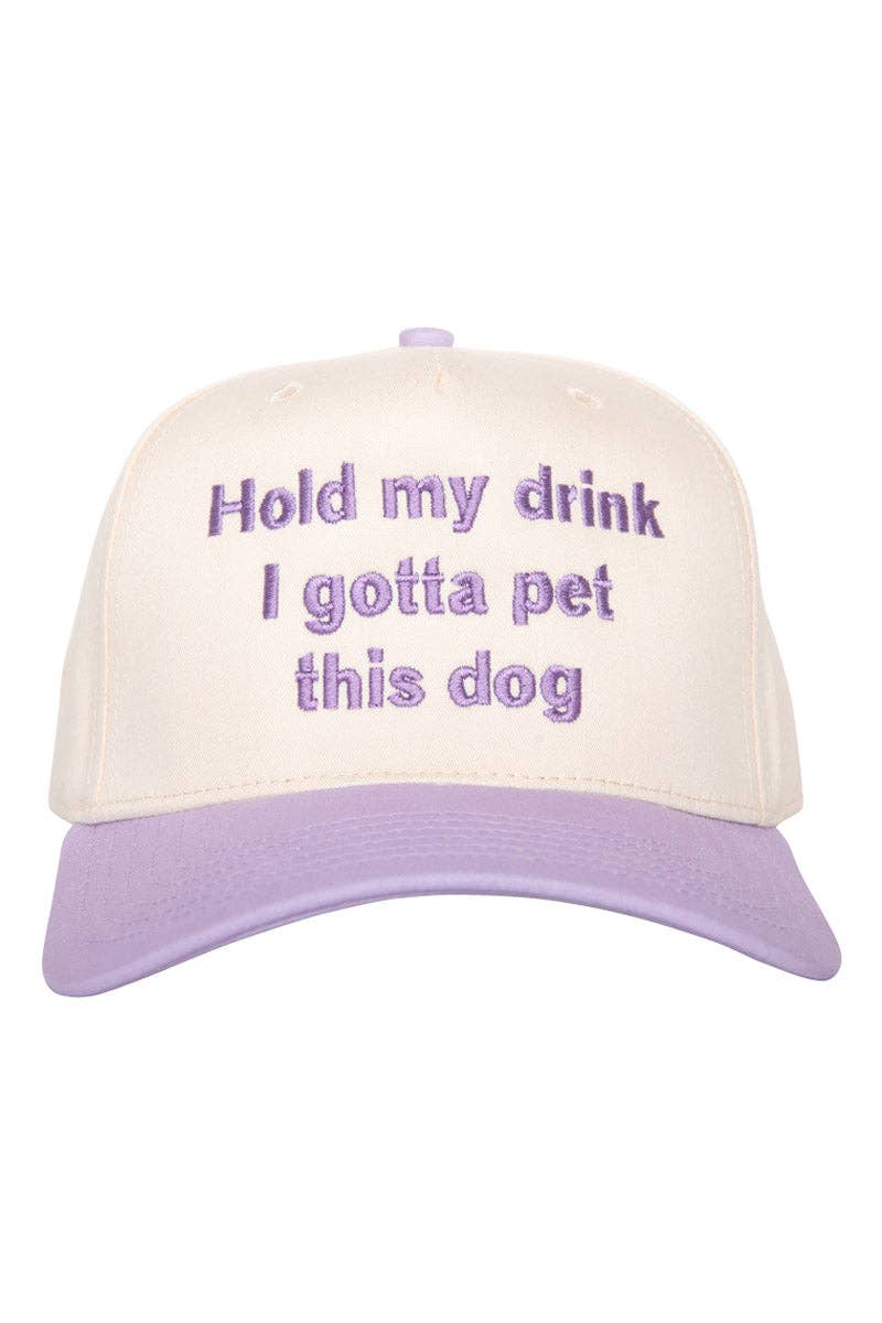 Katydid - Hold My Drink I Gotta Pet This Dog Easter Vintage Hat: Pink and Tan