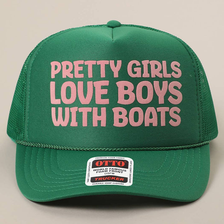 Fashion City - Pretty Girls Love Boys With Boats Text Print Mesh Back Cap: KELLY GREEN / ONE SIZE
