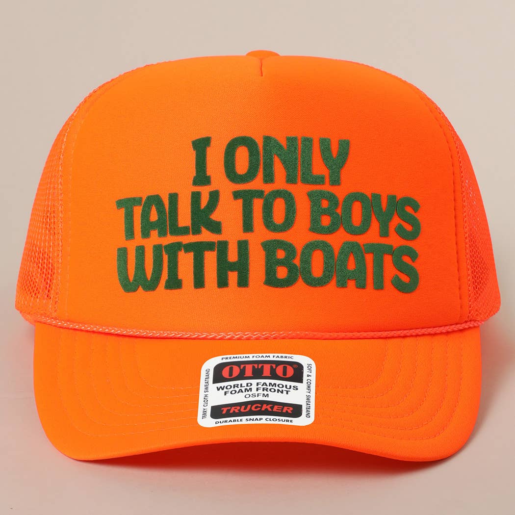 Fashion City - I Only Talk To Boys With Boats Text Mesh Back Cap: Pink / ONE SIZE