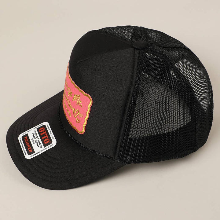 Fashion City - Excuse Me You Look Like You Love Me Letter Trucker Hat: White / ONE SIZE