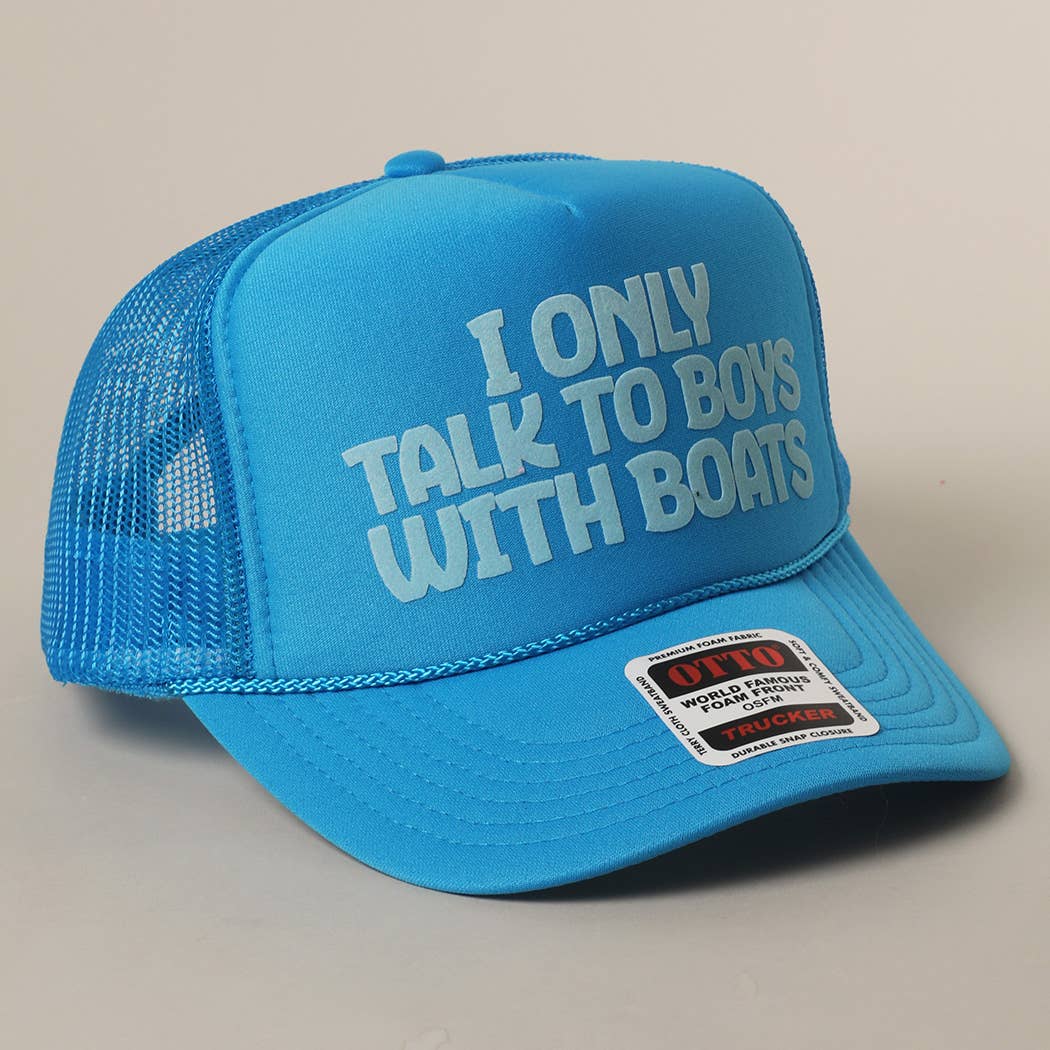 Fashion City - I Only Talk To Boys With Boats Text Mesh Back Cap: NEON ORANGE / ONE SIZE