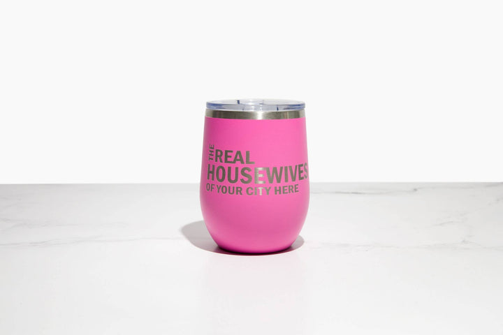 Calm Down Caren - Real Housewives of YOUR CUSTOM CITY Polar Camel Wine Tumbler: Pink