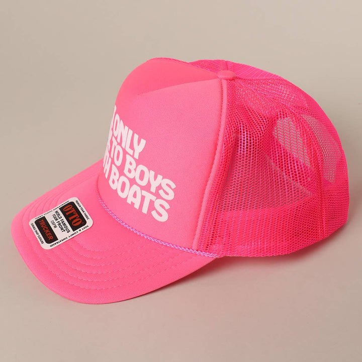 Fashion City - I Only Talk To Boys With Boats Text Mesh Back Cap: Pink / ONE SIZE