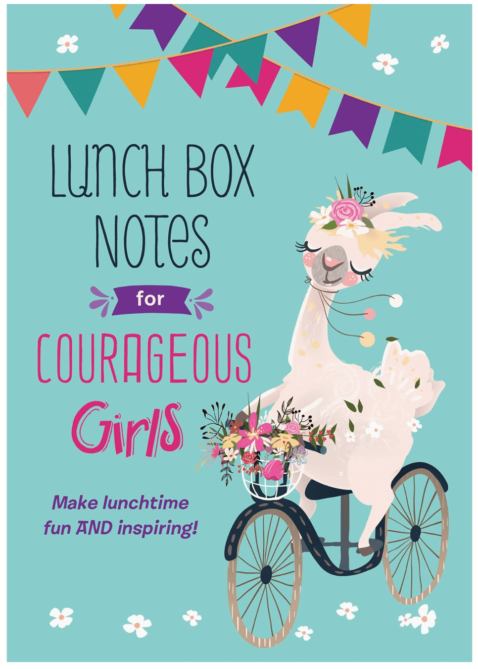 Lunch Box Notes for Courageous Girls